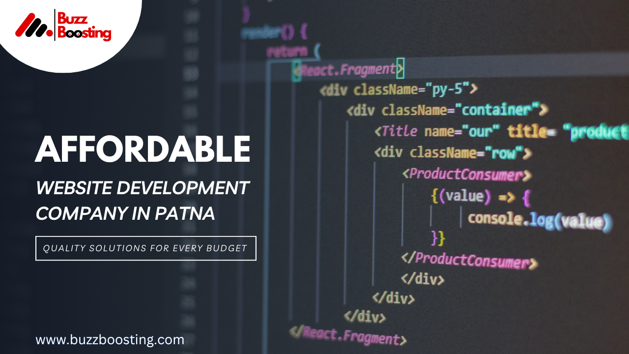 You are currently viewing Affordable Website Development Company in Patna: Quality Solutions for Every Budget