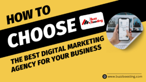 Read more about the article How to Choose the Best Digital Marketing Agency for Your Business