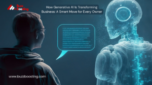 Read more about the article How Generative AI Is Transforming Business: A Smart Move for Every Owner